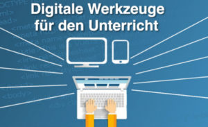 Fortbildung Digitale Werkzeuge im Unterricht
