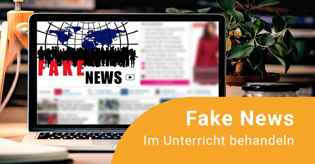 Online-Fortbildung Fake News im Unterricht