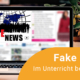 Online-Fortbildung Fake News im Unterricht