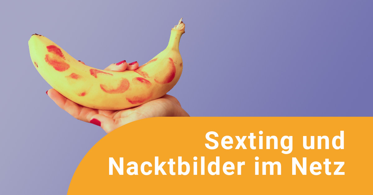 Sexting Und Nacktbilder Im Netz Was Lehrkräfte Wissen Sollten