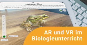 Titelbild AR und VR im Biologieunterricht