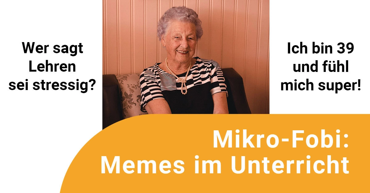 Teaserfoto Mikro-Fortbildung Memes im Unterricht